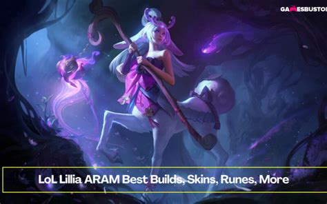 LoL Lillia ARAM Best Build Items, Runes, More | GamesBustop