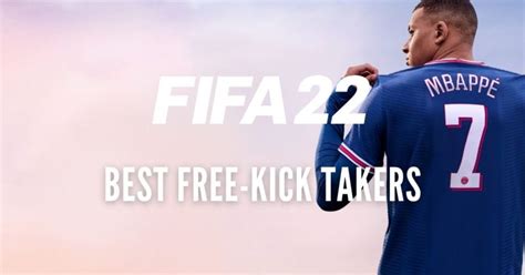 FIFA 22: Best Free Kick Takers - Outsider Gaming