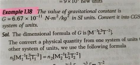 Example 1.18 The value of gravitational constant is G=6.67×10−11 N−m2/kg2..