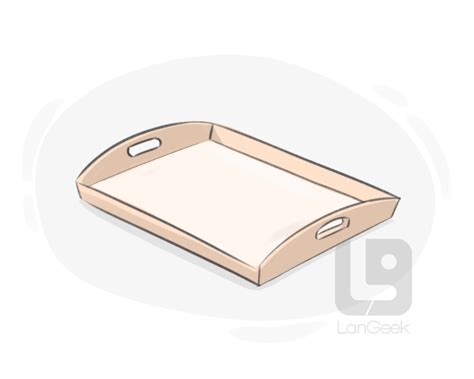 Definition & Meaning of "Tray" | LanGeek