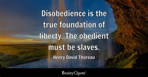 Disobedience Quotes - BrainyQuote