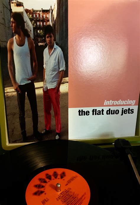 Flat Duo Jets “Introducing the Flat Duo Jets”...