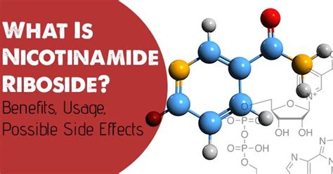 Nicotinamide Riboside: Benefits, Side Effects, Usage