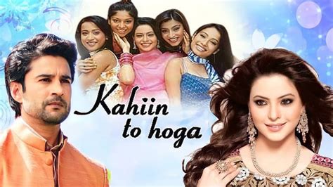 Kahiin to Hoga (TV Series 2003-2007) — The Movie Database (TMDB)