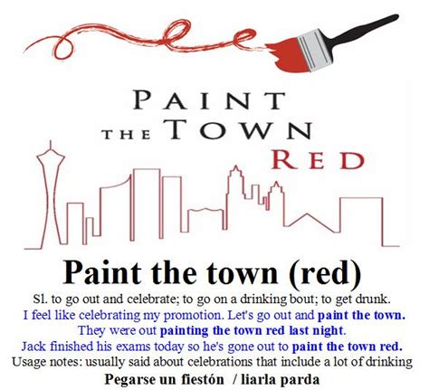 Paint the town red idiom - vicaram