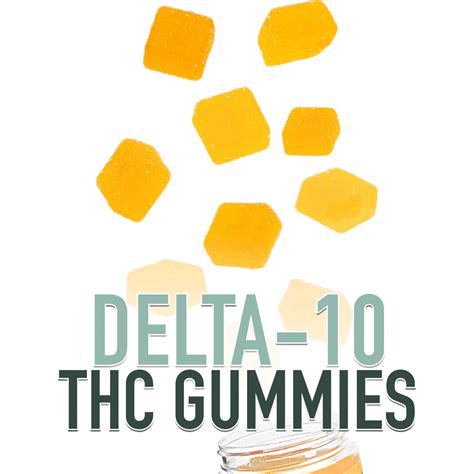 Delta-10 Gummies: D10 Edibles For Sale (Indica & Sativa)