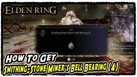 How to Get Smithing-Stone Miner's Bell Bearing (4) in Elden Ring Smithing Stone 7 & 8 Vendor ...