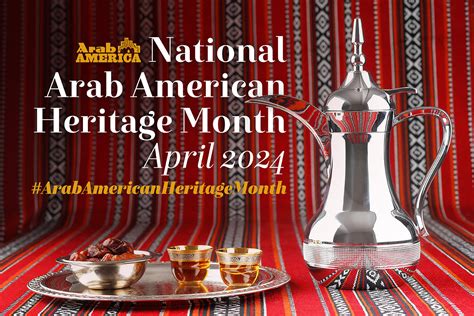 National Arab American Heritage Month - Arab America Foundation