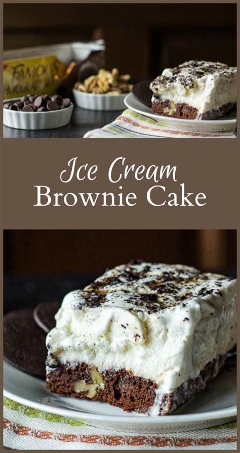 Easy Brownie Ice Cream Cake Recipe | Recipe | Desserts, Brownie ice cream cake, Brownie ice cream