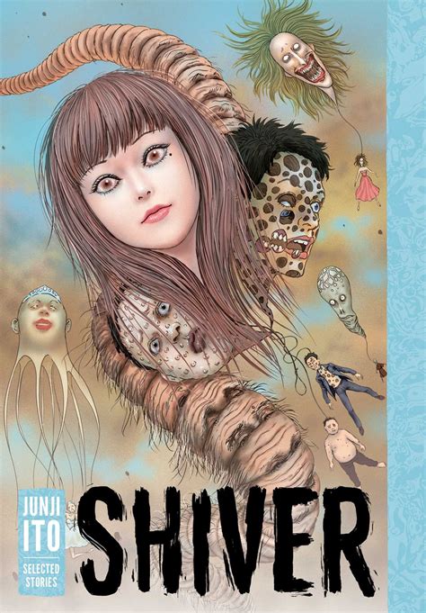 Shiver: Junji Ito Selected Stories | Manga Machinations