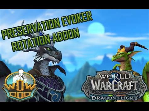 Preservation Evoker Rotation Addon [10.2 updated] - YouTube