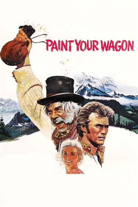 Paint Your Wagon (1969): Where to Watch and Stream Online | Reelgood