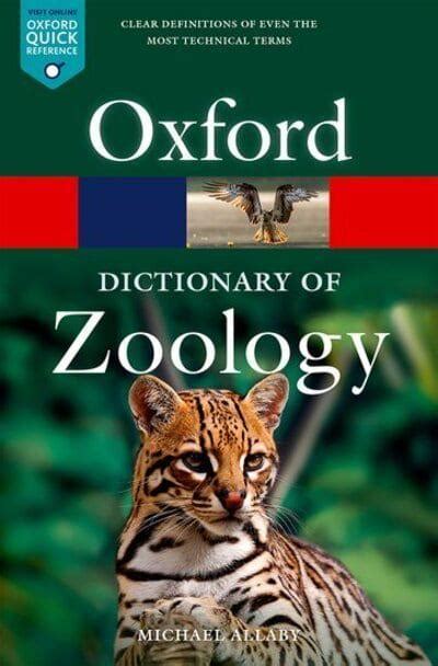 A Dictionary of Zoology : Michael Allaby (editor) : 9780198845089 : Blackwell's