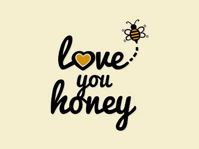 Love You Honey by Elena Anagnostelou on Dribbble