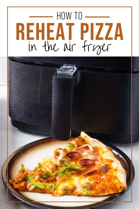 How to Reheat Pizza in Air Fryer - Upstate Ramblings