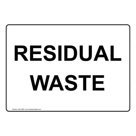 Industrial Notices Trash Sign - Residual Waste