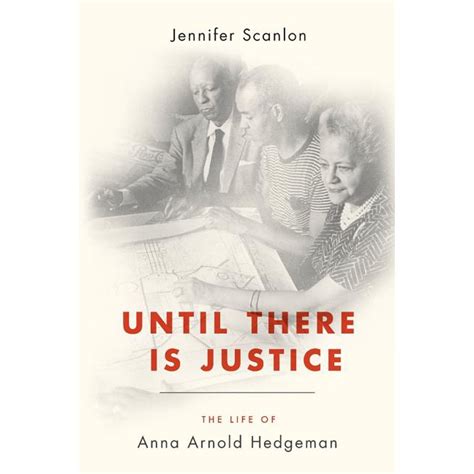 Until There Is Justice : The Life of Anna Arnold Hedgeman (Paperback) - Walmart.com - Walmart.com