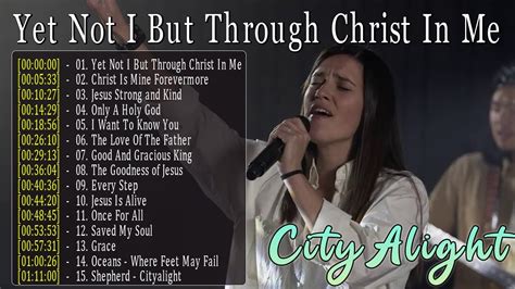 CityAlight Greatest Hits Full Album - Top Praise and Worship Songs 2023 Playlist - Cityalight ...