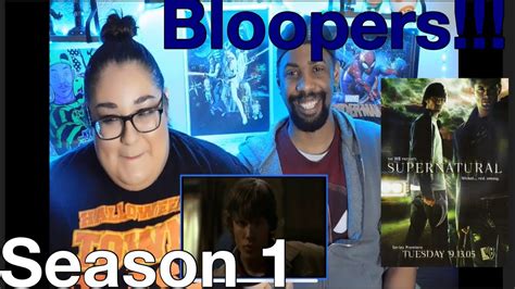 Supernatural Season 1 Bloopers Reactions!!!! - YouTube