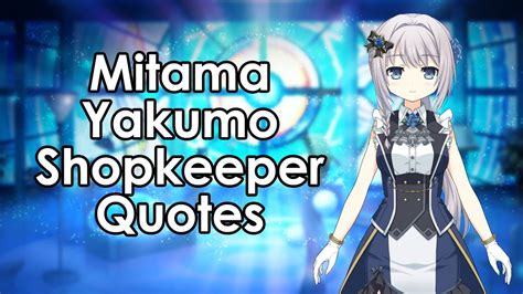 Mitama Yakumo (Regular Shopkeeper) Quotes - YouTube