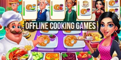 05 Best Offline Cooking Games for Android & iOS