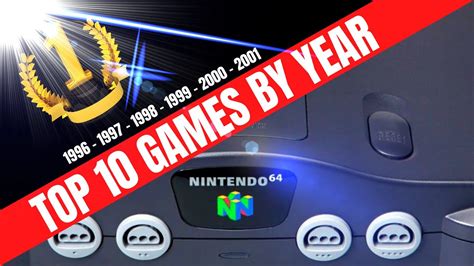 TOP 10 Nintendo 64 games BY YEAR - YouTube