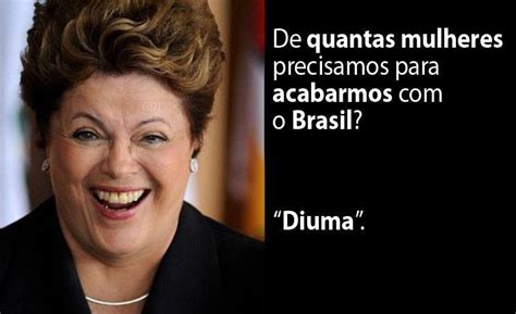 Pin em Brasil-Dilma Rousseff (Frases)