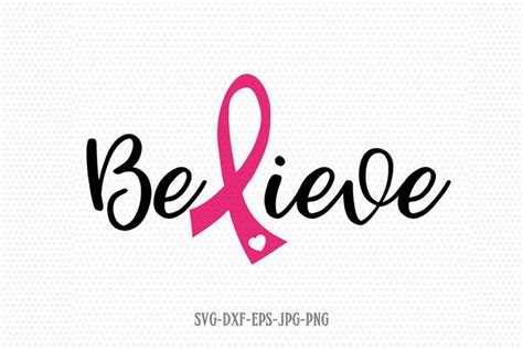 Believe svg, Cancer Ribbon SVG, Cancer Survivor svg (145557) | SVGs | Design Bundles
