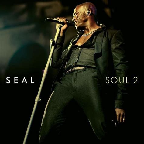 Seal - Soul 2 Lyrics and Tracklist | Genius