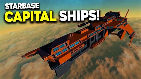 Starbase - Capital Ships & Early Access Release Date! - YouTube