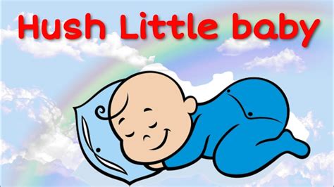 Hush Little Baby Lullaby Nursery Rhymes & Kids Song - YouTube