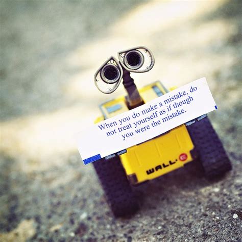 Wall-E Offers Sound Advice | | Wall e quotes, Disney quotes, Wall e