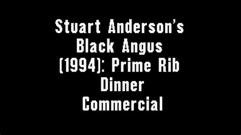 Stuart Anderson's Black Angus (1994): Prime Rib Dinner Commercial - YouTube