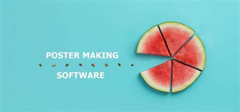 8 Best Poster Making Software You Can Use – Tech4Fresher