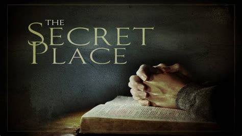 The Secret Place and How it Could Change Your Life - BATW