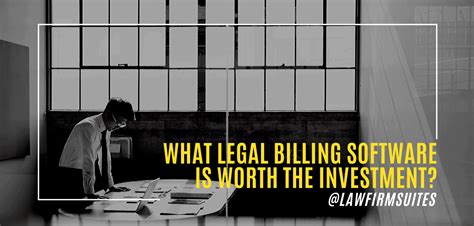 What Legal Billing Software Is Worth the Investment? | Law Firm Suites