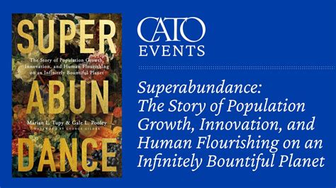 Superabundance: The Story of Population Growth, Innovation, and Human ...