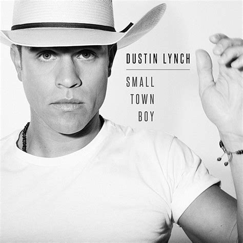 Dustin Lynch, 'Small Town Boy' [Listen]