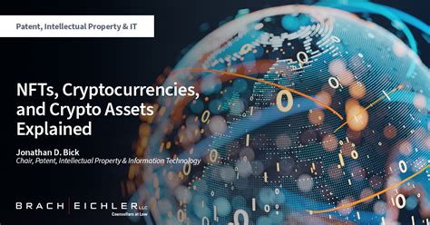 NFTs, Cryptocurrencies and Crypto Assets Explained