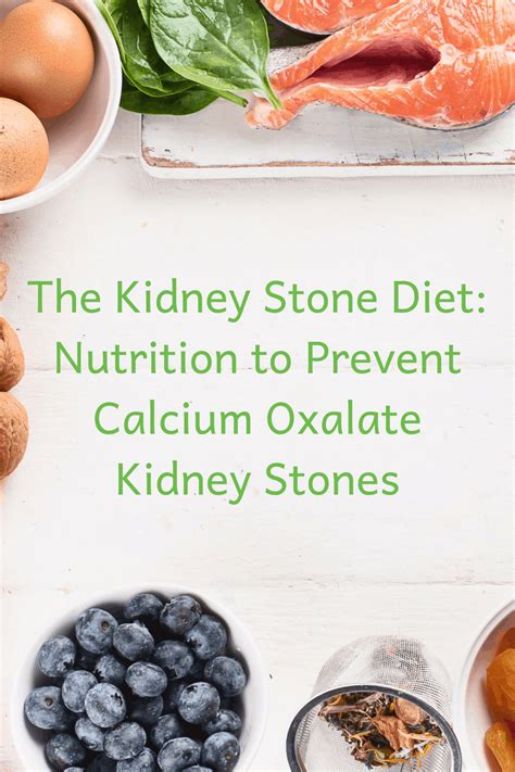 The Kidney Stone Diet: Nutrition to Prevent Calcium Oxalate Kidney Stones - The Kidney Dietitian