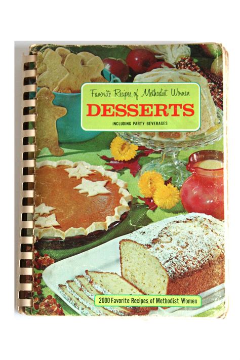 Favorite Recipes of Methodist Women DESSERTS Cookbook 200 Favorite Recipes SB SC 1st Ed Grace ...