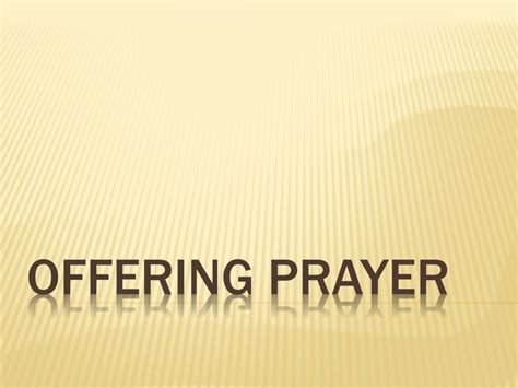 PPT - Offering Prayer PowerPoint Presentation, free download - ID:1937979