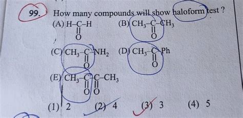 How many compounds will show haloform test? | Filo