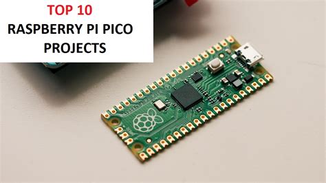 Raspberry Pi Pico Projects - Top 10 Raspberry Pi Pico Project Ideas