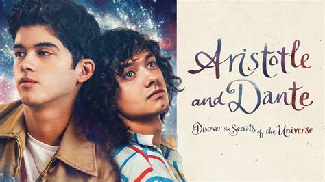 Aristotle and Dante Discover the Secrets of the Universe - Movie - Where To Watch