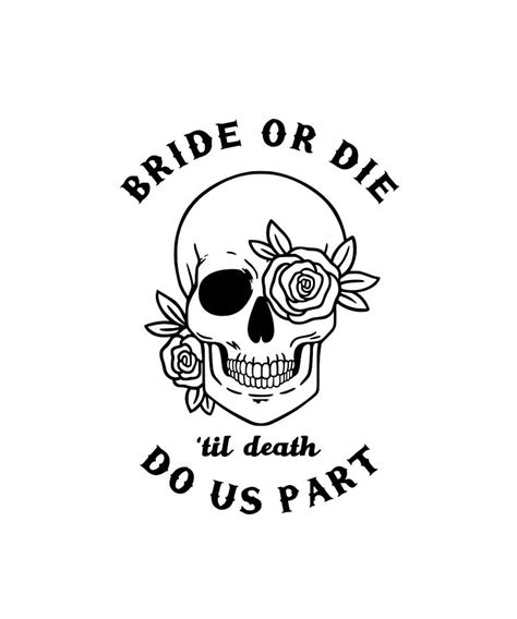 Bride or die skull til death do us part Digital Art by Norman W - Fine ...