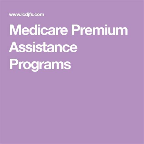 Medicare Premium Assistance Programs