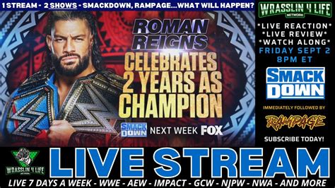 WWE SMACKDOWN - AEW RAMPAGE LIVE STREAM - REACTION - SEPT 2, 2022 - YouTube