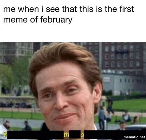 The first meme of february : r/dankmemes