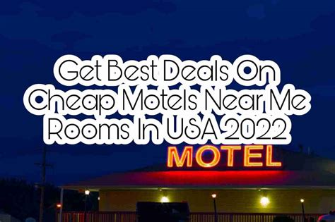 Get Best Deals On Cheap Motels Near Me Rooms In USA